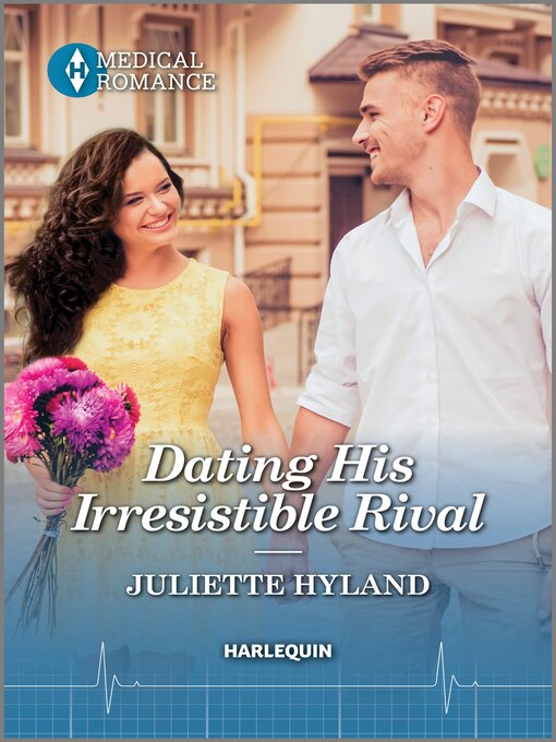 Title details for Dating His Irresistible Rival by Juliette Hyland - Available